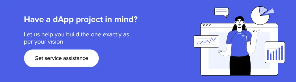 Get service assistance for your dApp project