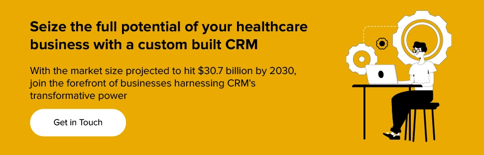 partner with us to seize the future of healthcare with a custom CRM