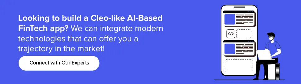 build a Cleo-like AI-Based FinTech app