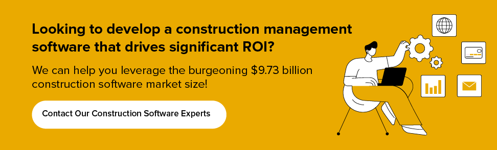 partner with us to develop a construction management software