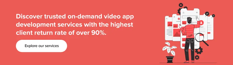 Explore on-demand video app development services