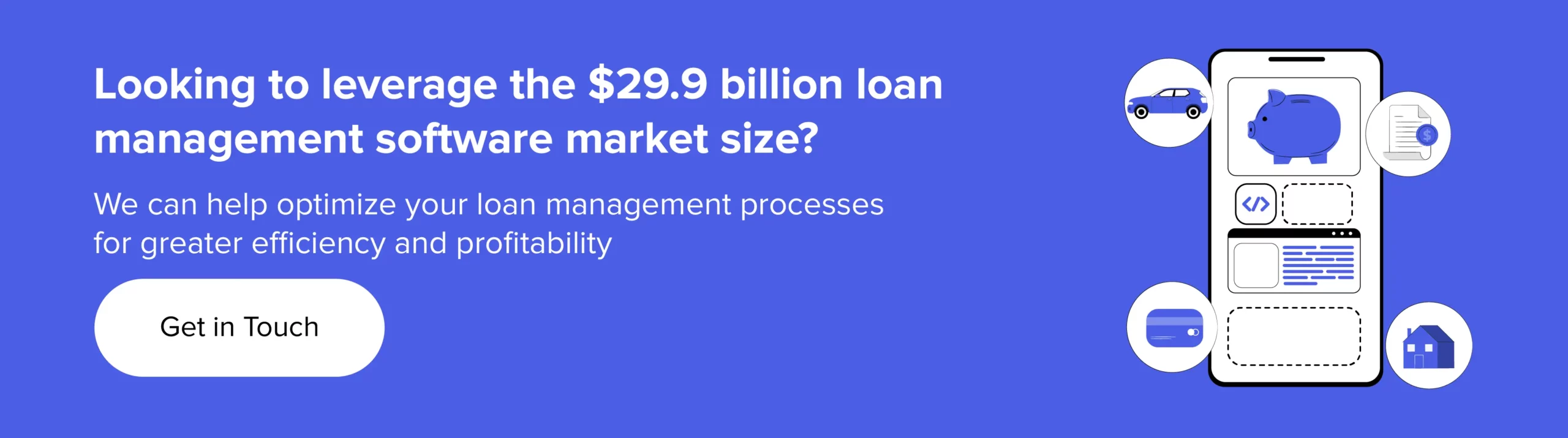 Optimize your loan management processes