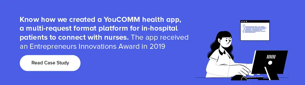 YouCOMM health app, a multi-request format platform for in-hospital patients to connect with nurses